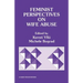 Feminist Perspectives on Wife Abuse
