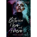 Between Never and Forever