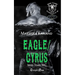 Eagle/Cryus Duet (Iron Tzars MC 7): A Bones MC Romance