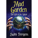 Mad Garden: The Will of the World