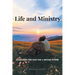 Life and Ministry: Narrating the Past for a Better Future