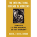 The International Defense of Workers: Labor Rights, U.S. Trade Agreements, and State Sovereignty