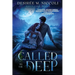 Called to the Deep