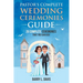 Pastor's Complete Wedding Ceremonies Guide