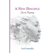A New Disciple: Just the Beginning