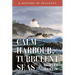 Calm Harbour, Turbulent Seas: A History of Ucluelet