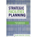 Strategic Facilities Planning: Capital Budgeting and Debt Administration