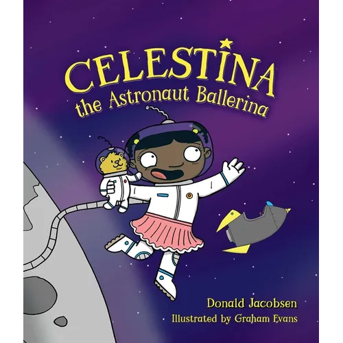 Celestina the Astronaut Ballerina