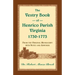 The Vestry Book of Henrico Parish, Virginia, 1730-1773: From the Original Manuscript, with Notes and Appendix