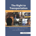 The Right to Transportation: Moving to Equity
