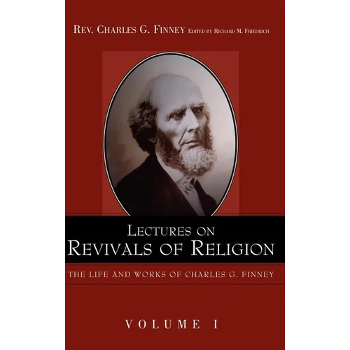 Lectures on Revivals of Religion.