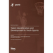 Talent Identification and Development in Youth Sports