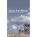 Sounds from Heaven: The Revival on the Isle of Lewis, 1949-1952