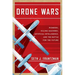 Drone Wars: Pioneers, Killing Machines, Artificial Intelligence, and the Battle for the Future