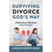 Surviving Divorce God's Way: A Devotional Workbook for Women
