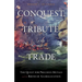 Conquest, Tribute, and Trade: The Quest for Precious Metals and the Birth of Globalization