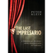 The Last Impresario: A Theatrical Journey from Transylvania to Toscana