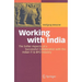Working with India: The Softer Aspects of a Successful Collaboration with the Indian IT & BPO Industry