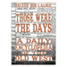 Those Were the Days: A Daily Encyclopedia of the Old West