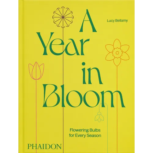 A Year in Bloom: Flowering Bulbs for Every Season