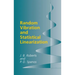 Random Vibration and Statistical Linearization