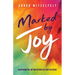 Marked by Joy: Discovering the Joy that Defined the First Believers