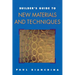 Builder's Guide to New Materials and Techniques
