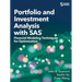 Portfolio and Investment Analysis with SAS: Financial Modeling Techniques for Optimization