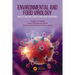 Environmental and Food Virology: Impacts and Challenges in One Health Approach