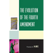The Evolution of the Fourth Amendment