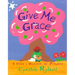 Give Me Grace: A Child's Daybook of Prayers
