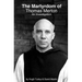 The Martyrdom of Thomas Merton: An Investigation