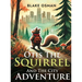 Otis The Squirrel And The City Adventure