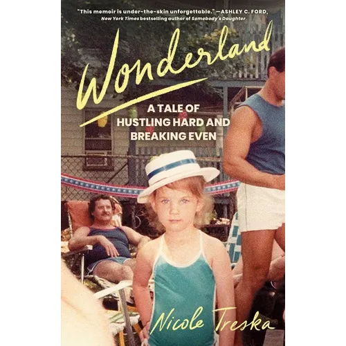 Wonderland: A Tale of Hustling Hard and Breaking Even