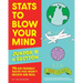 STATS to Blow Your Mind, Junior Edition: 75 Kid-Friendly Facts You Won't Believe Are Real