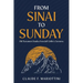 From Sinai to Sunday