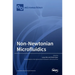 Non-Newtonian Microfluidics