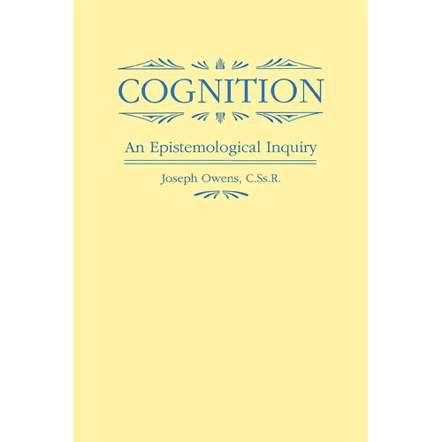 Cognition: An Epistemological Inquiry