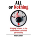 All or Nothing: Bringing Balance to the Achievement-Oriented Personality