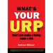 What's Your Urp?: Don't just make a living; make a life.