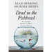 Sean Herring Murder Briefs: Case 1: Dead in the Fishbowl