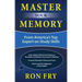 Master Your Memory: From America's Top Expert on Study Skills