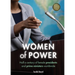 Women of Power: Half a Century of Female Presidents and Prime Ministers Worldwide