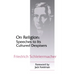 On Religion: Speeches to Its Cultured Despisers