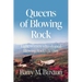 Queens of Blowing Rock: Eight women who shaped Blowing Rock's destiny