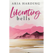 Liberating Bells