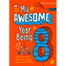 My Awesome Year Being 8