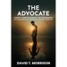 The Advocate: How pain awakens the Power God already put inside You