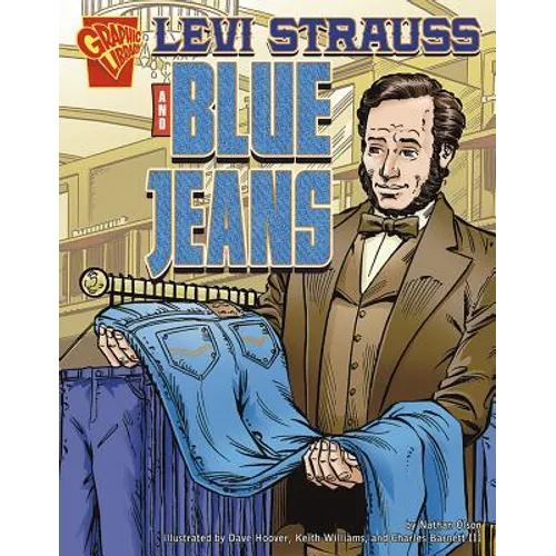 Levi Strauss and Blue Jeans