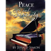 Peace and Serenity: 10 Peaceful Original New Age Piano Solos